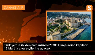 TCG Uluçalireis Denizaltısı Çanakkale Deniz Müzesi’nde Ziyarete Açılıyor